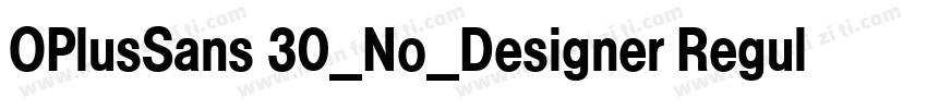 OPlusSans 30_No_Designer Regular字体转换